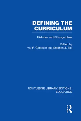 Goodson / Ball |  Defining The Curriculum | Buch |  Sack Fachmedien