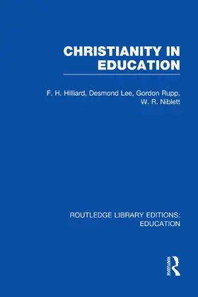 Hilliard / Lee / Rupp |  Christianity in Education | Buch |  Sack Fachmedien