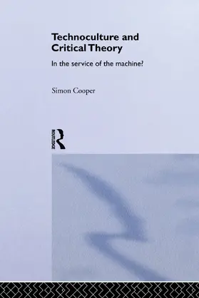 Cooper |  Technoculture and Critical Theory | Buch |  Sack Fachmedien