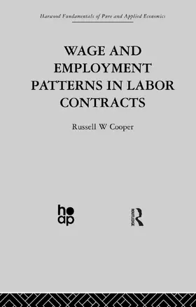 Cooper | Wage & Employment Patterns in Labor Contracts | Buch | 978-0-415-75366-1 | www2.sack.de