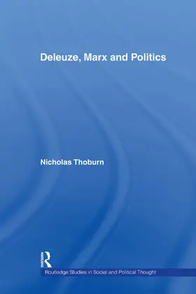 Thoburn |  Deleuze, Marx and Politics | Buch |  Sack Fachmedien