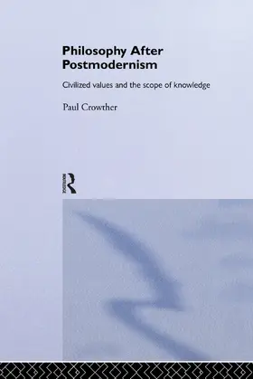 Crowther |  Philosophy After Postmodernism | Buch |  Sack Fachmedien