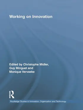 Midler / Minguet / Vervaeke |  Working on Innovation | Buch |  Sack Fachmedien