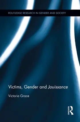 Grace |  Victims, Gender and Jouissance | Buch |  Sack Fachmedien