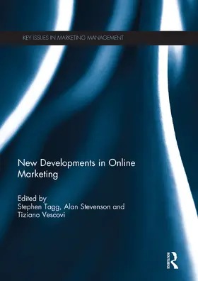 Tagg / Stevenson / Vescovi |  New Developments in Online Marketing | Buch |  Sack Fachmedien