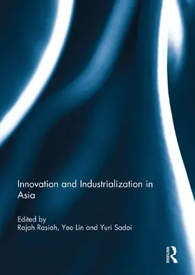 Rasiah / Lin / Sadoi | Innovation and Industrialization in Asia | Buch | 978-0-415-75464-4 | www2.sack.de