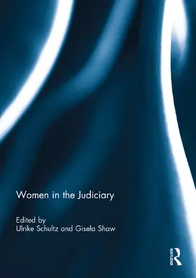 Schultz / Shaw |  Women in the Judiciary | Buch |  Sack Fachmedien