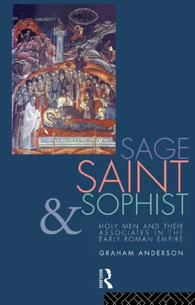 Anderson |  Sage, Saint and Sophist | Buch |  Sack Fachmedien