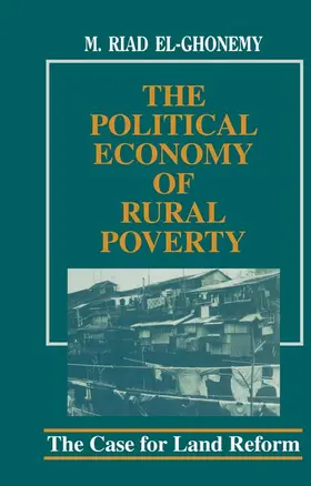 El-Ghonemy |  The Political Economy of Rural Poverty | Buch |  Sack Fachmedien