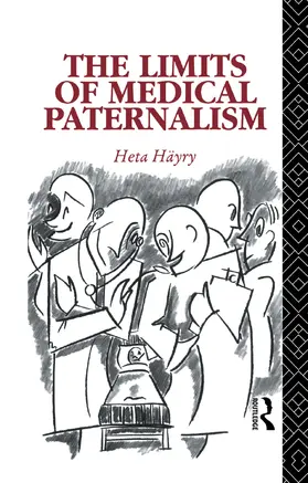 Häyry |  The Limits of Medical Paternalism | Buch |  Sack Fachmedien