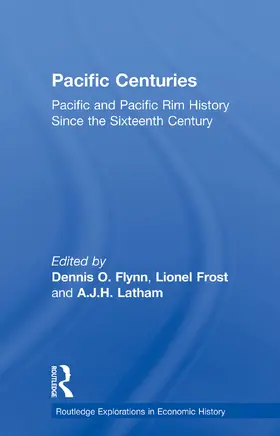 Flynn / Frost / Latham |  Pacific Centuries | Buch |  Sack Fachmedien