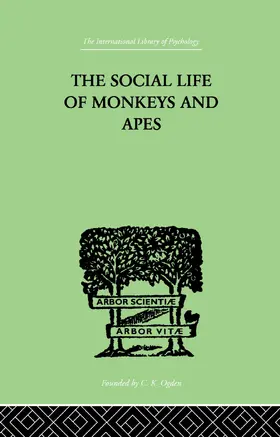 Zuckerman |  The Social Life Of Monkeys And Apes | Buch |  Sack Fachmedien
