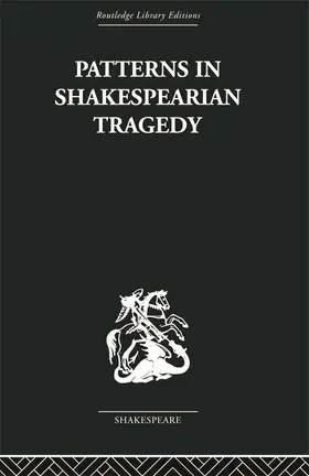 Ribner |  Patterns in Shakespearian Tragedy | Buch |  Sack Fachmedien