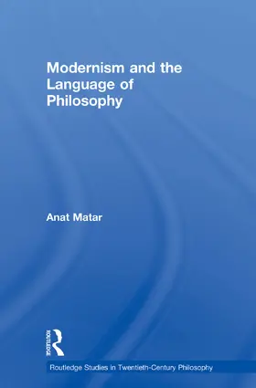 Matar |  Modernism and the Language of Philosophy | Buch |  Sack Fachmedien