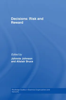 Johnson / Bruce |  Decisions: Risk and Reward | Buch |  Sack Fachmedien
