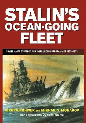 Monakov / Rohwer |  Stalin's Ocean-going Fleet | Buch |  Sack Fachmedien