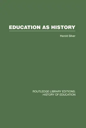 Silver |  Education as History | Buch |  Sack Fachmedien
