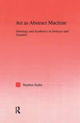 Zepke |  Art as Abstract Machine | Buch |  Sack Fachmedien