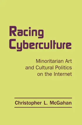 McGahan |  Racing Cyberculture | Buch |  Sack Fachmedien