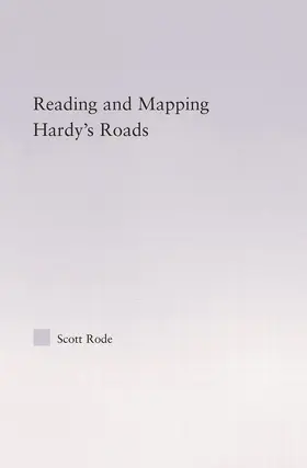 Rode |  Reading and Mapping Hardy's Roads | Buch |  Sack Fachmedien