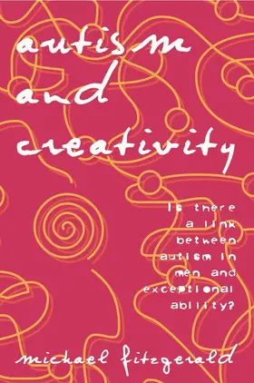 Fitzgerald |  Autism and Creativity | Buch |  Sack Fachmedien