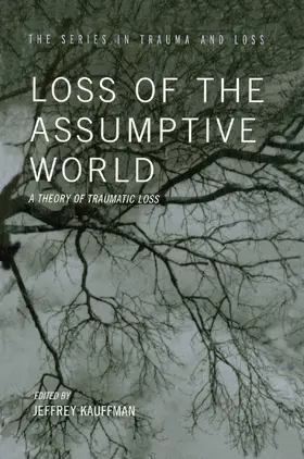 Kauffman |  Loss of the Assumptive World | Buch |  Sack Fachmedien