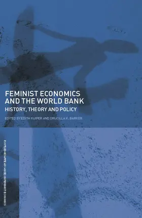 Barker / Kuiper |  Feminist Economics and the World Bank | Buch |  Sack Fachmedien