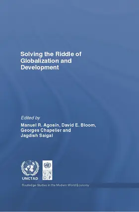 Agosin / Bloom / Chapelier |  Solving the Riddle of Globalization and Development | Buch |  Sack Fachmedien