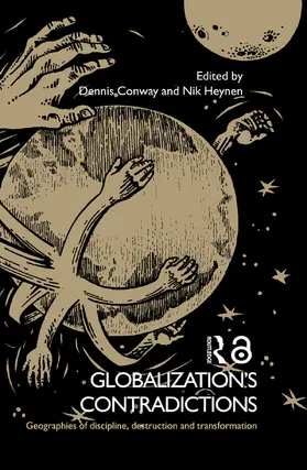 Conway / Heynen |  Globalization's Contradictions | Buch |  Sack Fachmedien