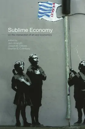 Amariglio / Childers / Cullenberg |  Sublime Economy | Buch |  Sack Fachmedien