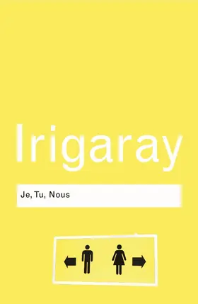 Irigaray |  Je, Tu, Nous | Buch |  Sack Fachmedien