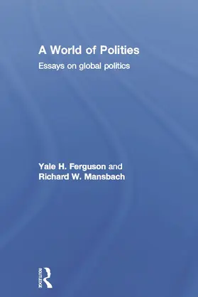 Ferguson / Mansbach |  A World of Polities | Buch |  Sack Fachmedien