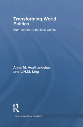 Agathangelou / Ling |  Transforming World Politics | Buch |  Sack Fachmedien