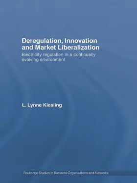 Kiesling |  Deregulation, Innovation and Market Liberalization | Buch |  Sack Fachmedien