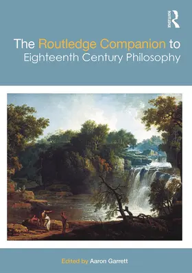 Garrett |  The Routledge Companion to Eighteenth Century Philosophy | Buch |  Sack Fachmedien