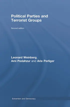 Pedahzur / Weinberg / Perliger |  Political Parties and Terrorist Groups | Buch |  Sack Fachmedien