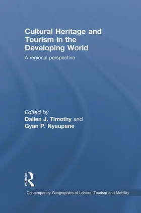 Timothy / Nyaupane |  Cultural Heritage and Tourism in the Developing World | Buch |  Sack Fachmedien