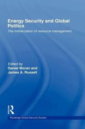 Moran / Russell |  Energy Security and Global Politics | Buch |  Sack Fachmedien