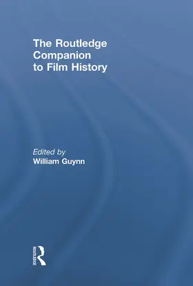 Guynn | The Routledge Companion to Film History | Buch | 978-0-415-77656-1 | sack.de
