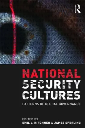 Kirchner / Sperling | National Security Cultures | Buch | 978-0-415-77743-8 | www2.sack.de