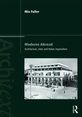 Fuller | Moderns Abroad | Buch | 978-0-415-77985-2 | www2.sack.de