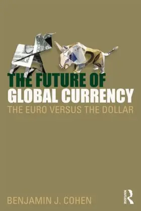Cohen |  The Future of Global Currency | Buch |  Sack Fachmedien