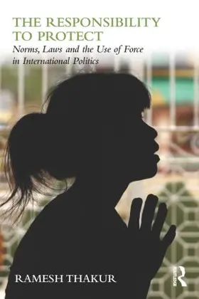 Thakur |  The Responsibility to Protect | Buch |  Sack Fachmedien