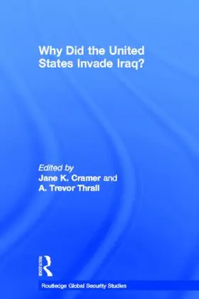 Cramer / Thrall | Why Did the United States Invade Iraq? | Buch | 978-0-415-78212-8 | sack.de