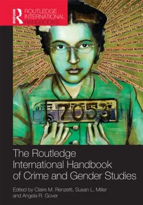 Renzetti / Miller / Gover |  Routledge International Handbook of Crime and Gender Studies | Buch |  Sack Fachmedien