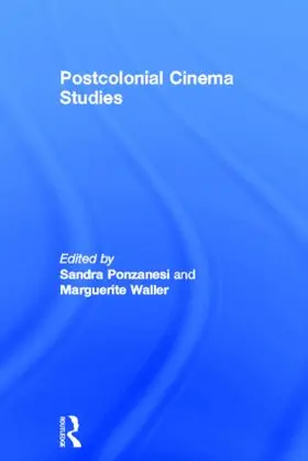 Ponzanesi / Waller |  Postcolonial Cinema Studies | Buch |  Sack Fachmedien