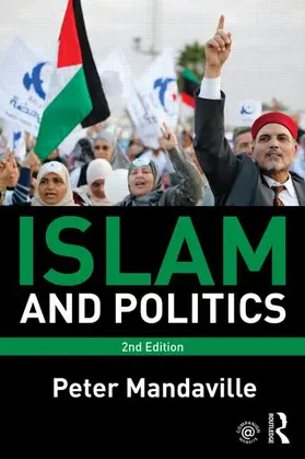 Mandaville |  Islam and Politics | Buch |  Sack Fachmedien