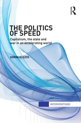 Glezos |  The Politics of Speed | Buch |  Sack Fachmedien