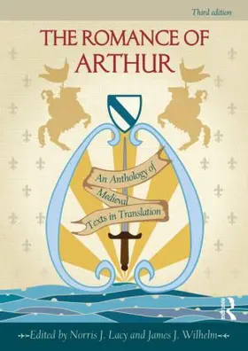 Lacy / Wilhelm |  The Romance of Arthur | Buch |  Sack Fachmedien