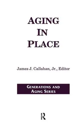 Callahan Jr |  Aging in Place | Buch |  Sack Fachmedien
